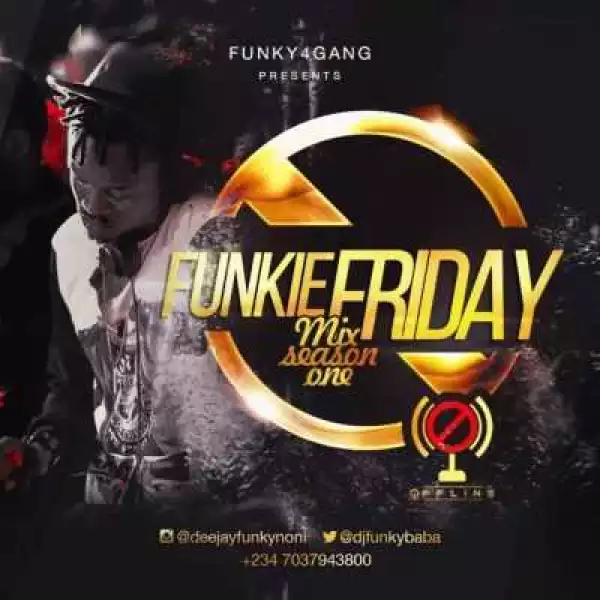 DJ Funky - Funky Friday Mixtape (Season 1)